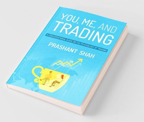 You Me And Trading: A Conversational Guide On The Psychology Of Trading