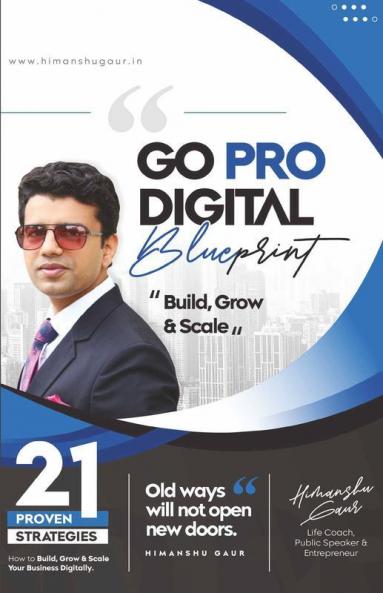 Go Pro Digital Blueprint Build Grow & Scale