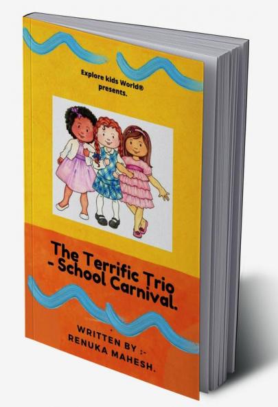 The Terrific Trio - School Carnival