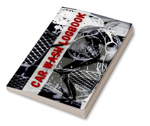 CAR WASH LOGBOOK : Bimonthly Check-in Notebook | Easy to follow checklist after every car wash | Instant decision if further car detailing or servicing is a must |