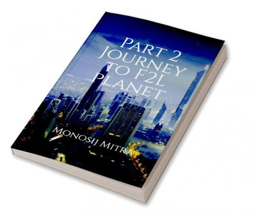 Part 2 Journey to F2L planet