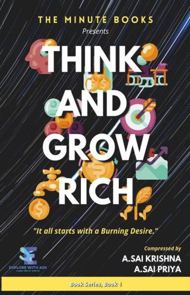 The Minute Books: Think And Grow Rich