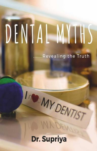 Dental Myths: Revealing The Truth!