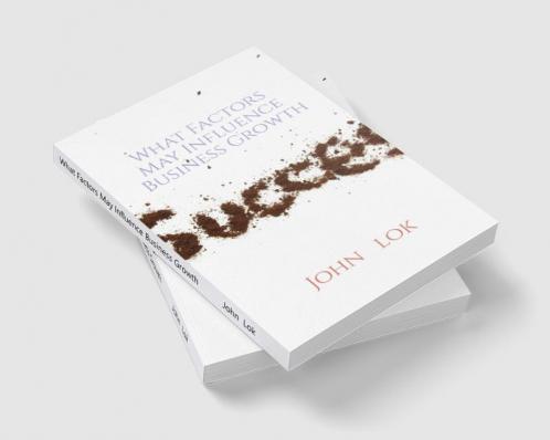 What Factors May Influence Business Growth