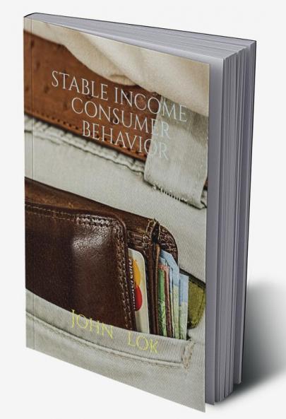 STABLE INCOME  CONSUMER  BEHAVIOR
