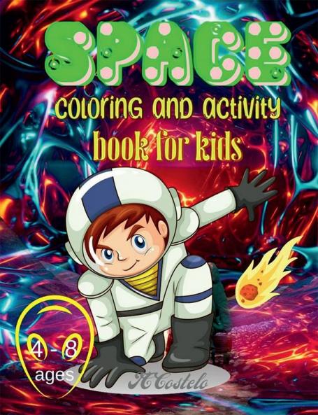 Space Coloring and Activity Book for Kids / बच्चों के लिए अंतरिक्ष रंग और गतिविधि पुस्तक : Amazing Space Coloring&Activity Dot to Dot Word SearchesOuter Space Coloring with Planets Astronaut...