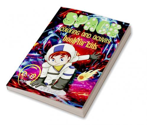 Space Coloring and Activity Book for Kids / बच्चों के लिए अंतरिक्ष रंग और गतिविधि पुस्तक : Amazing Space Coloring&Activity Dot to Dot Word SearchesOuter Space Coloring with Planets Astronaut...