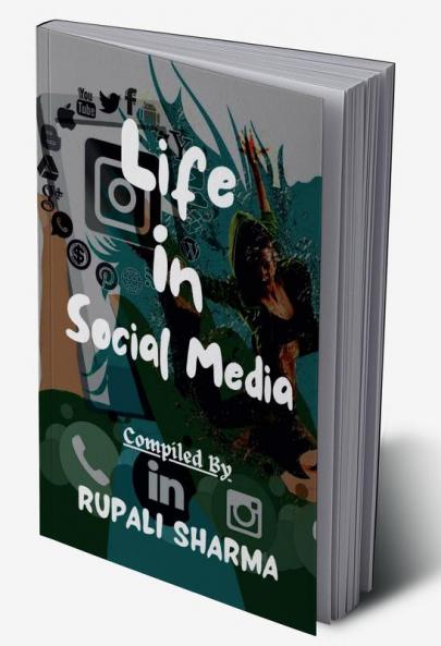Life In Social Media