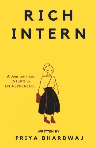 Rich Intern: First Step In Internship