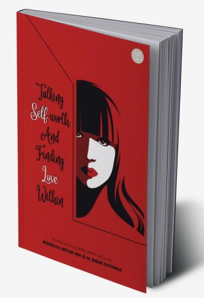 Talking Self-worth and Finding Love Within