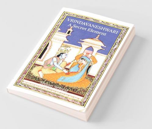 Vrindavaneshwari : A Secret Element