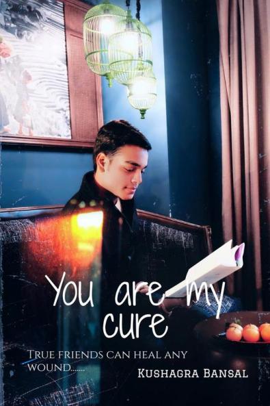 You are my cure : True friends can heal any wound.
