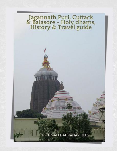 Jagannath Puri Cuttack & Balasore - Holy dhams History & Travel guide