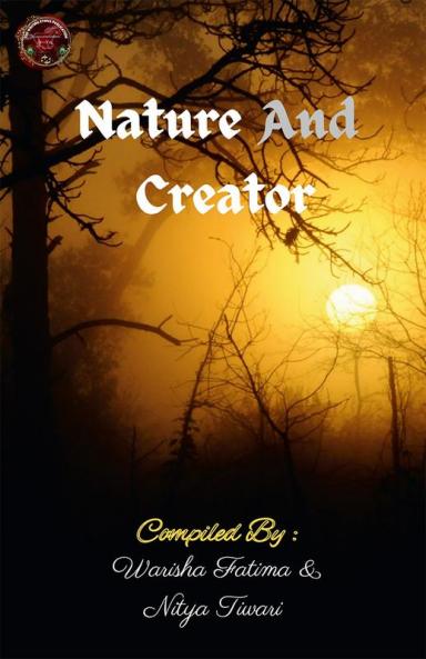NATURE AND CREATOR