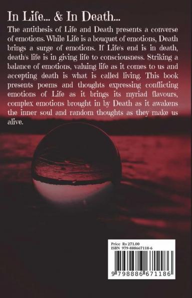 In Life...& In Death...: A Converse Of Emotions