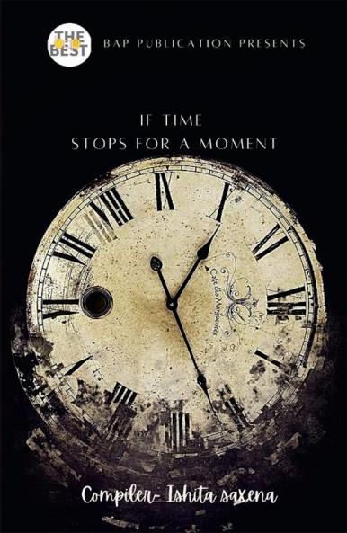 IF TIME STOPS FOR A MOMENT
