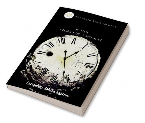 IF TIME STOPS FOR A MOMENT