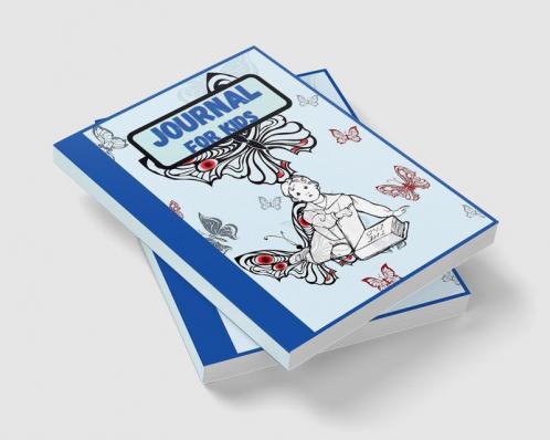 Journal for Kids : Wonderfully Journal and Notebook for kids Perfect for Journal Doodling Sketching and Notes/ Mood &amp; Emotion Tracking Journals/ Feelings Journal For Kids And Teens