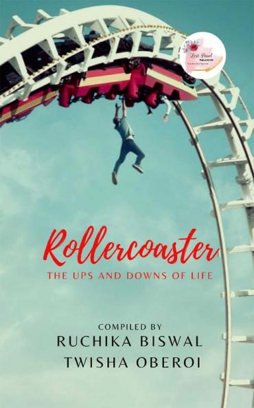 ROLLERCOASTER - THE UPS AND DOWNS OF LIFE