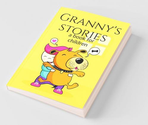Granny'S Stories: For Kids