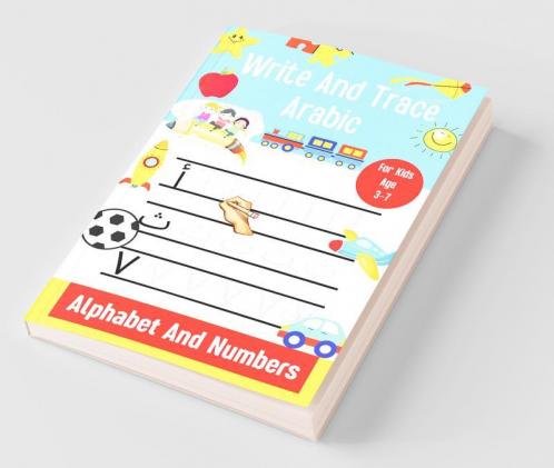 Write And Trace Arabic Alphabet And Numbers For Kids Age 3-7