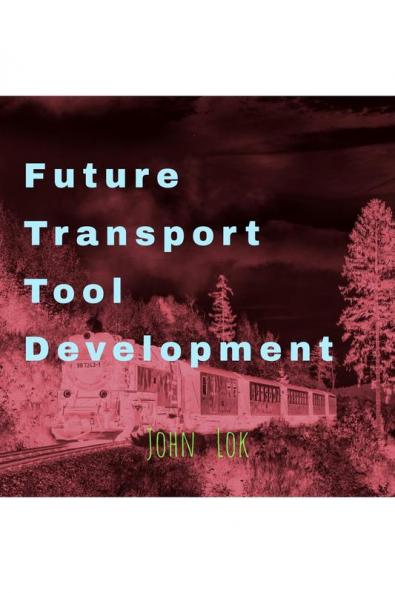 Future Transport Tool Development