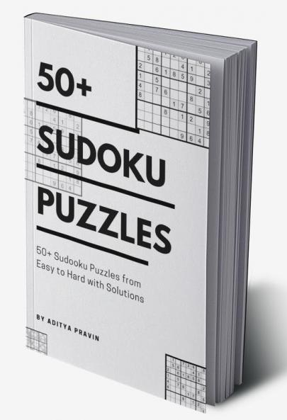 50+ Sudoku Puzzles Easy to Hard with Solutions
