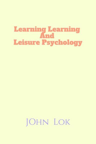 Learning Learning And Leisure Psychology