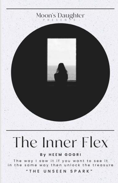 The Inner Flex: The Unseen Spark