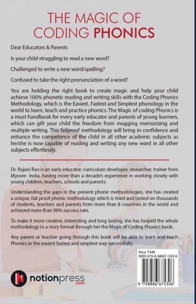 The Magic Of Coding Phonics :  Easiest Fastest Simplest Phonic Methodology in the World  To Learn Teach Practice Phonics
