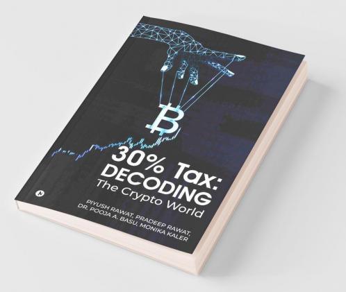 30% Tax: Decoding The Crypto World