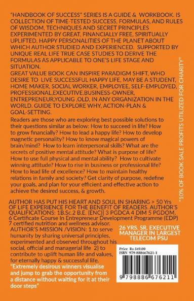 Handbook Of Success Series Part - I (Foundation Course) Hb#1 'Think N Grow' : Time-Tested Success Formulas For Happy Growing Life  With Solutions To Problems Faced And Unique Success Real Life...