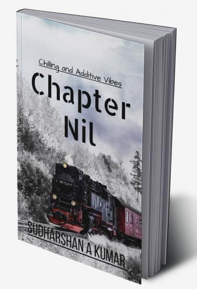 Chapter - Nil : the vibes