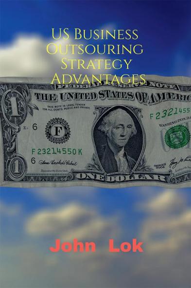 US Business Outsouring Strategy Advantages