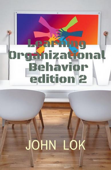 Learning Organizational Behavior edition 2
