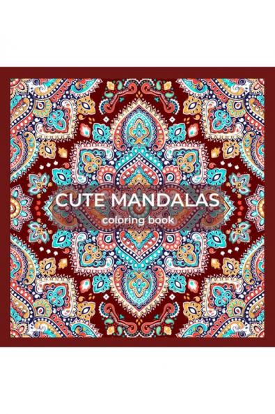 Cute mandalas coloring book / प्यारा मंडल रंग पुस्तिका: Cute mandala coloring book: relaxing adult coloring book with amazing flower mandala designs intermediate - advanced level. Volume 1.