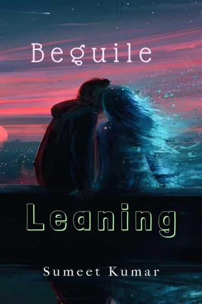 Beguile Leaning: Strange Story Meet Again