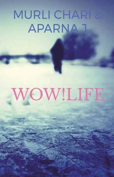 Wow! Life : A Life That You Would Love