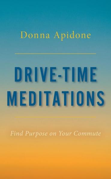 Drive-Time Meditations