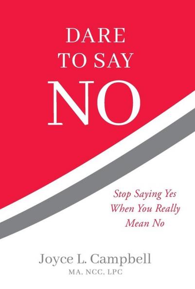 Dare to Say No
