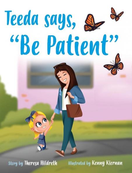 Teeda Says Be Patient