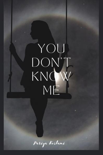 You Don't Know Me