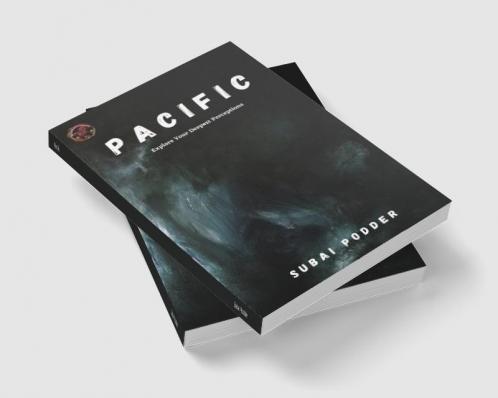 Pacific : Explore Your Deepest Perception