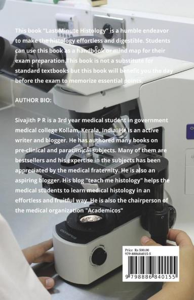 LAST MINUTE HISTOLOGY : Histology made easy for medical and nursing students