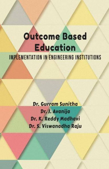 Outcome Based Education: Implementation In Engineering Institutions