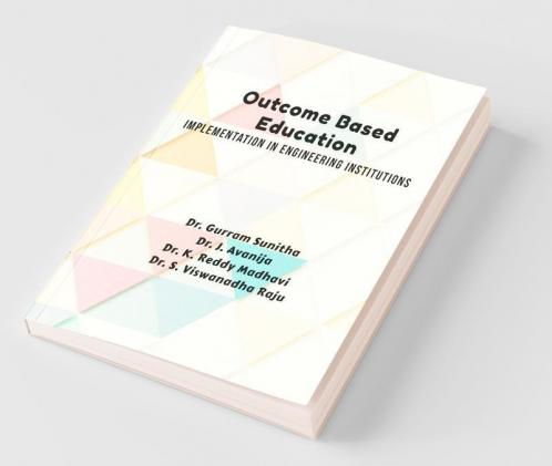 Outcome Based Education: Implementation In Engineering Institutions