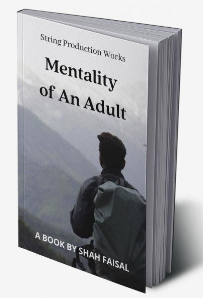 Mentality of an Adult