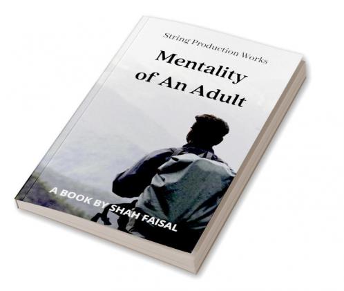 Mentality of an Adult