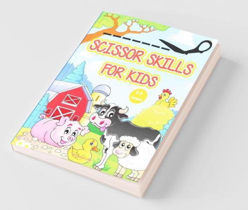 Scissor Skills For Kids: A Cut Out Activity Book For Kids