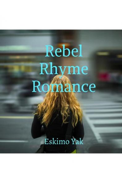 Rebel Rhyme Romance